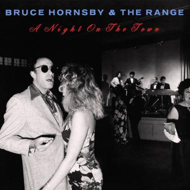 Bruce Hornsby and the Range -  A Night on the Town